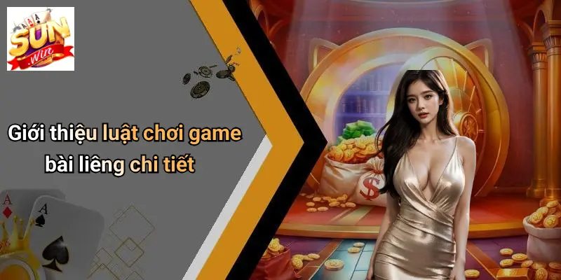 Giới thiệu luật chơi game bài liêng chi tiết