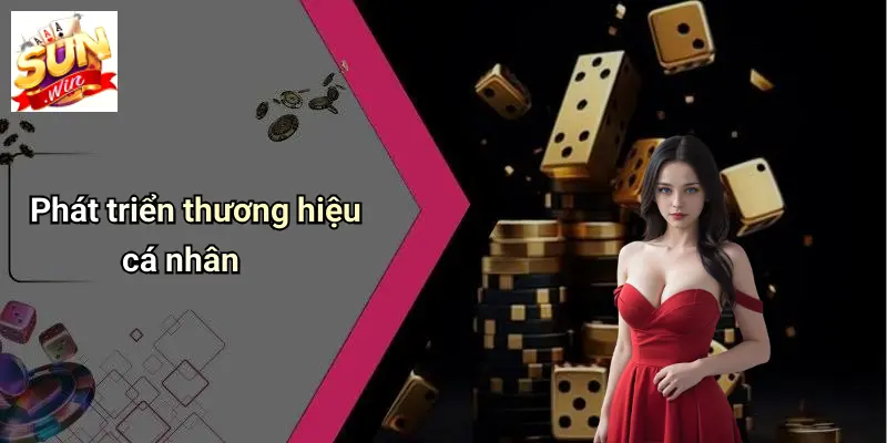 Phát triển thương hiệu cá nhân